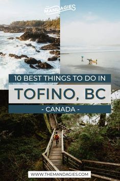 the top things to do in tofino bc, canada with text overlay