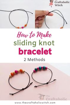 How to Make Sliding Knot Bracelet Make Beaded Bracelets, Cord Bracelet Diy, Handmade Bracelets Tutorial, Sliding Knot Bracelet, Knot Bracelets, Diy Leather Bracelet, Bracelets Handmade Diy, Bracelet Craft Diy