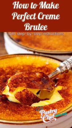 how to make perfect creme brule with step - by - step instructions