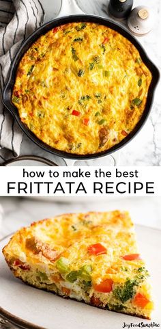 two pictures with different types of frittata in them and the words how to make the best frittata recipe