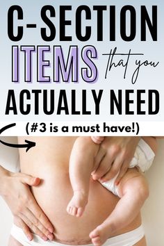 a woman holding a baby in her arms with the words c section items that you actually need