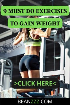 a woman doing squats on a machine with the words 9 must do exercises to gain weight click here