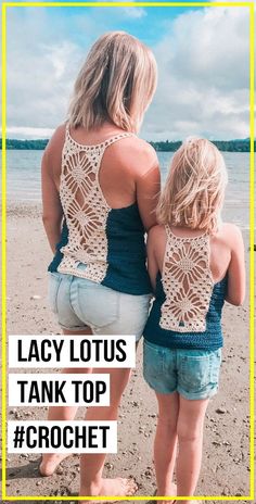 two girls standing on the beach with text overlay saying lacy lotus tank top crochet