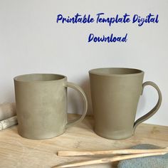 two mugs sitting next to each other on a table with the words printable template digital