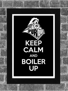 a black and white poster with the words keep calm and boiler up written on it