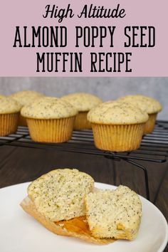 a muffin on a plate with the words almond poppy seed muffin recipe above it