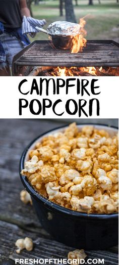 the campfire popcorn recipe is ready to be cooked on the grill and served over an open fire