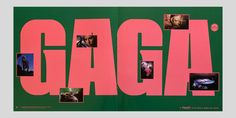 the words gaga are written in pink and green with pictures of animals on them