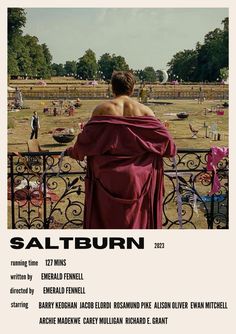 a movie poster for saltburnn with a man in a red robe looking over a fence