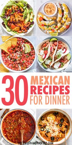 the cover of mexican recipes for dinner with pictures of different dishes in bowls and on plates