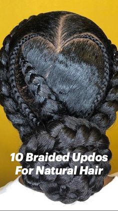 Braid Bun Updo, Women Cornrows, Tan Skin Blonde Hair, Heart Braid, Braided Bun Hairstyles, Blonde Braids, Two Braids, Natural Hair Updo, Heart Hair