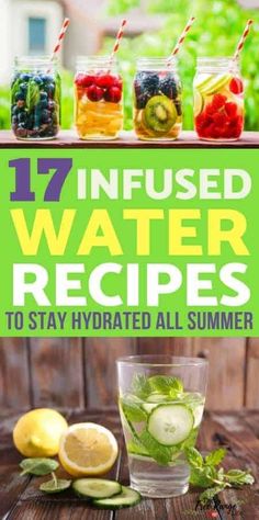 17 infused water recipes to stay hydrated all summer