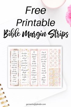 the free printable bible margin strips are on top of a desk next to a cup of coffee