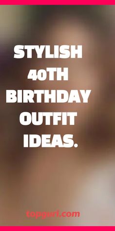 Picture your closet as a blank canvas ready to be transformed with touches of elegance and fashion for your 40th birthday party. Embrace your unique style and make a statement with carefully curated outfits that reflect who you are. Let your wardrobe elevate your celebration, showcasing the beauty and grace that come with maturity and confidence. Dress to impress on this special milestone occasion by selecting pieces that embody sophistication and individuality. 43 Birthday Outfit For Women, 40th Birthday Outfits For Women Summer, 40 Party Invitation, 40th Outfits For Women, Outfit For 40th Birthday Party, Unique Birthday Outfits For Women, 40th Birthday Dress Ideas For Women, 40th Birthday Ideas For Women Outfits, What To Wear To A 40th Birthday Party