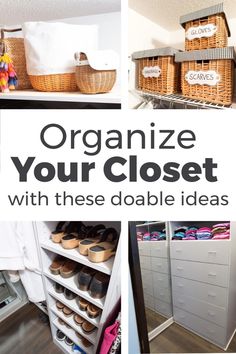 an organized closet with baskets, shoes and other items on the bottom shelf is featured in this collage