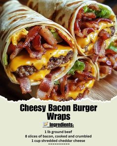 the bacon burger wrap is cut in half and ready to be eaten