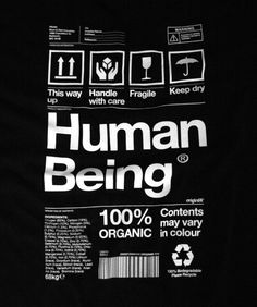 a black t - shirt with the words human being printed on it