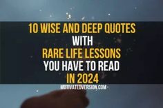 a hand pointing to the sky with text over it that reads 10 wise and deep quotes with rare life lessons you have to read in 2020