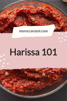 the words harissa 101 on top of a bowl filled with sauce and beans