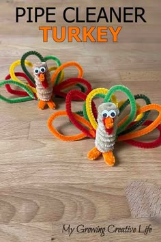 two crocheted turkeys with the title, pipe cleaner turkey my growing creative life