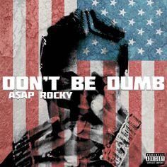 A$AP Rocky Don't Be Dumb Album Cover Art Concept by @ol.vicious on instagram Music Album Design, Music Album Art, A$ap Rocky, Music Album Cover, Album Cover Art, Hip Hop Music, Music Poster, Music Art, Rappers