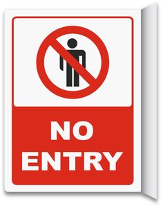 a red and white sign that says no entry with a man in the bottom right corner