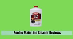 a bottle of mani line cleaner on a green background