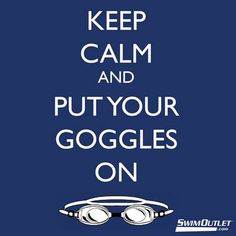 a poster with the words keep calm and put your googles on