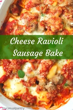 cheese ravioli sausage bake in a white casserole dish with text overlay