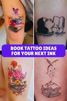 four different tattoos on legs with the words, book tattoo ideas for your next ink