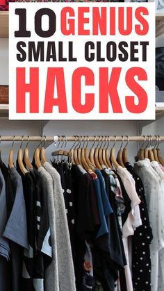 the 10 genius small closet hacks you need to know