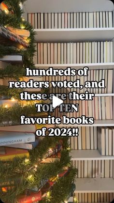 a book shelf filled with lots of books next to a christmas tree and the words hundreds of readers wrote and these are their top ten favorite books of 2020