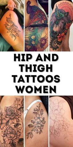 the different tattoos on women's thighs are shown in this collage with words hip and