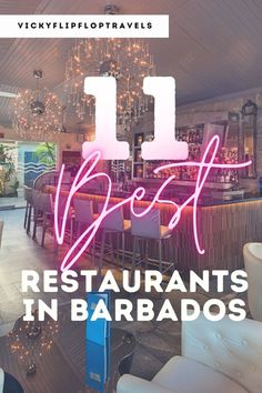 a restaurant with the words 11 best restaurants in barbados