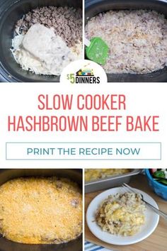 slow cooker hashbrown beef bake recipe with text overlay that reads, slow cooker hashbrown beef bake print the recipe now