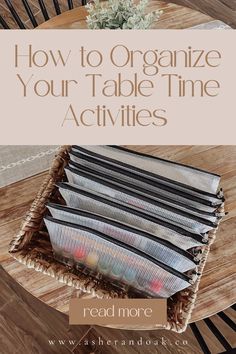 an organized table with text overlay that reads how to organize your table time activities