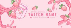 a pink background with some strawberries on it and the words, official channel of twitch name