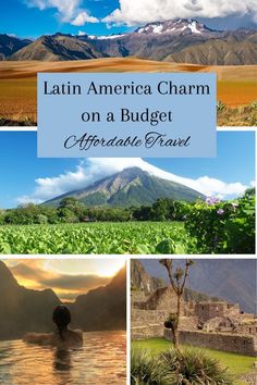 the latin america charm on a budget - free travel guide with photos from around the world