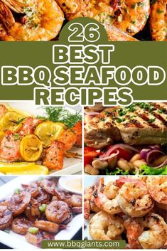 the best bbq seafood recipes to try out for your next grilling trip or dinner