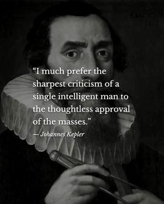 a man with a beard holding a pair of scissors in his hand and the quote, i much prefer the sharpest cricin of a single intelligent man to the thoughtless approval