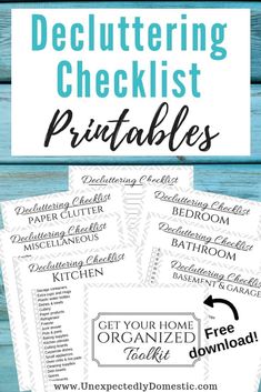 the free printable checklist for organizing your home with text overlay that reads, decluttering checklist printables