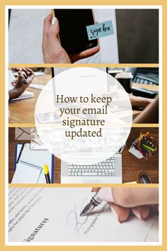 the words how to keep your email signature updated are shown above photos of people working on their laptops