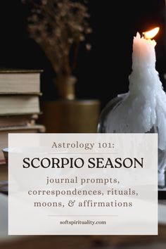 Journal prompts, correspondences, rituals, moons, and affirmations of scorpio season Astrology