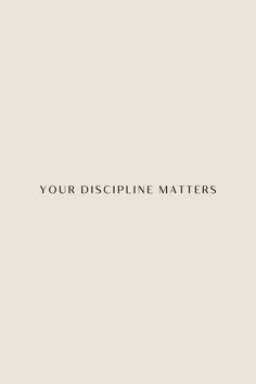 the words, your discipline matters are in black and white