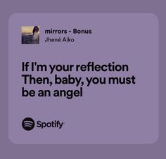 an ad with the words if i'm your reflection then, baby, you must be an angel