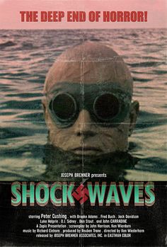 a movie poster for the film shock waves with an image of a man wearing goggles