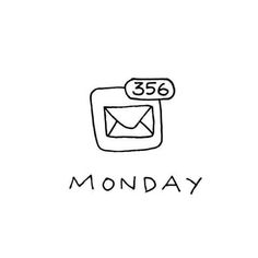 a black and white drawing of an envelope with the word monday written on it's side