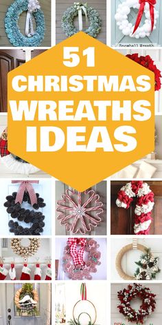 christmas wreaths with the words, 51 christmas wreaths ideas on top and below