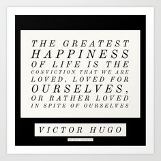 a black and white quote with the words,'the greatest happiness of life is the con