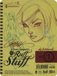 a spiral notebook with an image of a woman's face and the words, i got campbell's ruff stuff vol 1